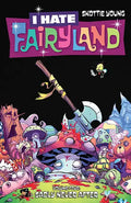 I Hate Fairyland Volume 4: Sadly Never After - Paperback