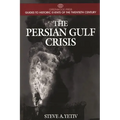 The Persian Gulf Crisis - Hardcover
