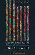 Out of Many Faiths: Religious Diversity and the American Promise - Paperback