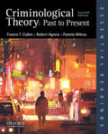 Criminological Theory: Past to Present - Paperback