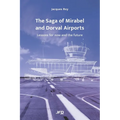 The Saga of Mirabel and Dorval Airports: Lessons for now and the future - Paperback