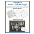 Family Maps of Newton County, Mississippi - Paperback