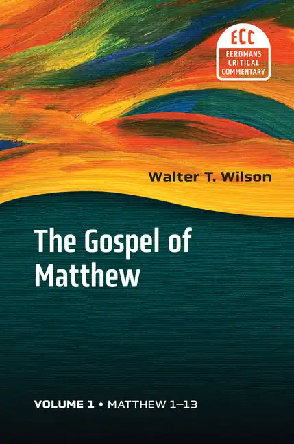 The Gospel of Matthew, Vol 1: Matthew 1-13 Volume 1 - Hardcover
