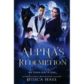 Alpha's Redemption- My Luna Has A Son - Paperback