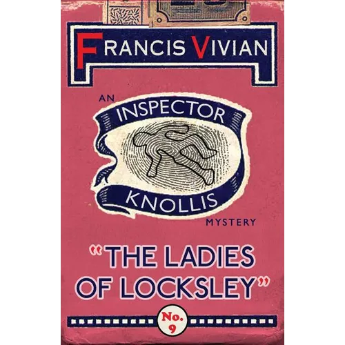 The Ladies of Locksley: An Inspector Knollis Mystery - Paperback