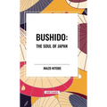 Bushido: The Soul of Japan - Hardcover