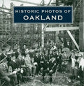 Historic Photos of Oakland - Hardcover