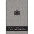The Causes, Evils, and Cures of Heart and Church Divisions - Paperback