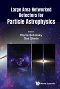 Large Area Networked Detectors for Particle Astrophysics - Hardcover