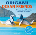 Origami Ocean Friends: 35 Water-Based Favorites to Fold in an Instant: Includes 50 Pieces of Origami Paper - Paperback