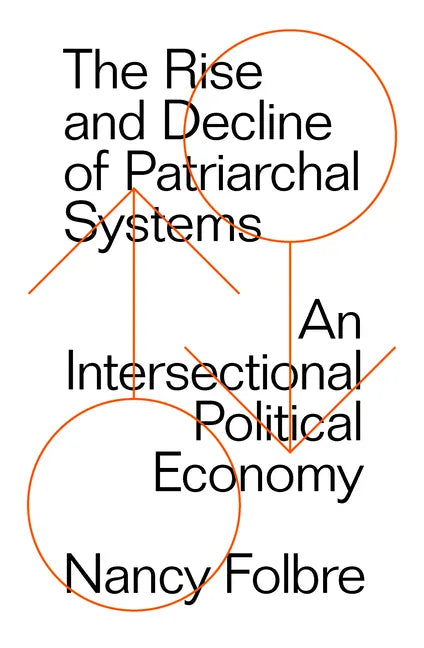 The Rise and Decline of Patriarchal Systems - Paperback