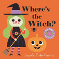 Where's the Witch?: (An Interactive, Sensory Lift-The-Flap Book with Felt Flaps and a Mirror for Babies & Toddlers. Halloween Friends Include a Vampir - Board Book