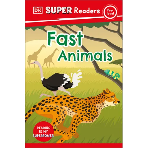 DK Super Readers Pre-Level Fast Animals - Hardcover