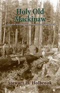 Holy Old Mackinaw - Paperback