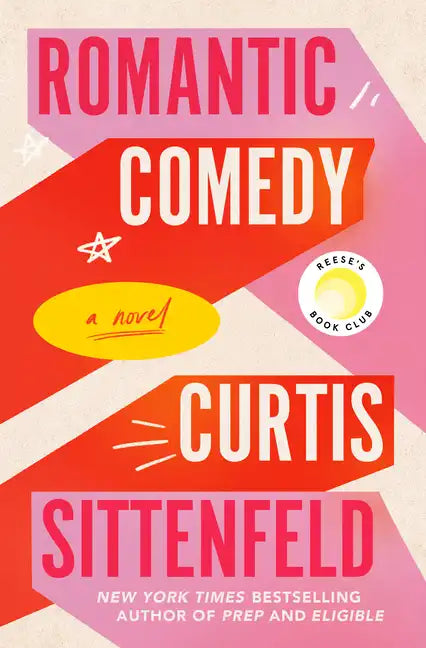 Romantic Comedy: Reese's Book Club - Hardcover