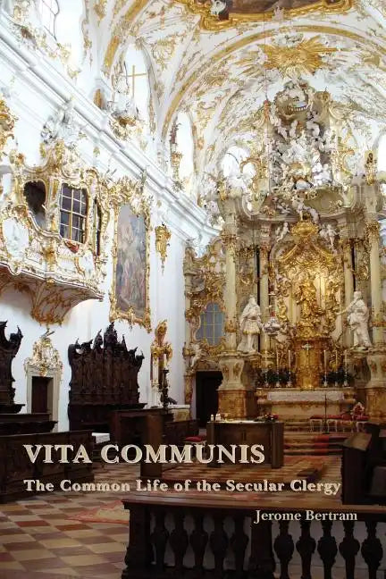 Vita Communis: The Common Life of the Secular Clergy - Paperback