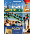 Lonely Planet Kids Your Ultimate Travel Adventure List: All the World's Most Amazing Places in One Book - Hardcover