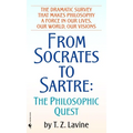 From Socrates to Sartre: The Philosophic Quest - Paperback