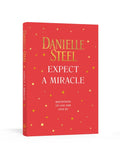 Expect a Miracle: Quotations to Live and Love by - Hardcover