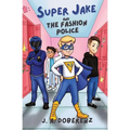 Super Jake and the Fashion Police - Paperback