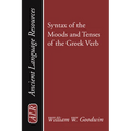 Syntax of the Moods and Tenses of the Greek Verb - Paperback