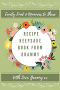 Recipe keepsake Book From Grammy: Family Food Memories to Share - Hardcover