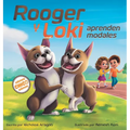 Rooger y Loki Aprenden Modales: Si?ntate, Chico, Si?ntate - Hardcover