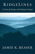 RidgeLines: A View of Nature and Human Nature - Paperback