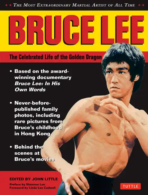 Bruce Lee: The Celebrated Life of the Golden Dragon - Hardcover