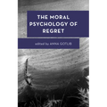 The Moral Psychology of Regret - Paperback