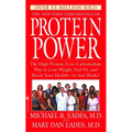 Protein Power: The High-Protein/Low-Carbohydrate Way to Lose Weight, Feel Fit, and Boost Your Health--In Just Weeks! - Paperback