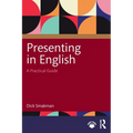 Presenting in English: A Practical Guide - Paperback