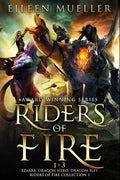 Riders of Fire Books 1-3: Ezaara, Dragon Hero, Dragon Rift (Riders of Fire Collection Book 1): A Dragons Realm Epic Fantasy Omnibus - Paperback