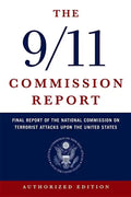 The 9/11 Commission Report: Final Report of the National Commission on Terrorist Attacks Upon the United States - Paperback