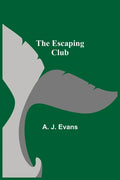 The Escaping Club - Paperback