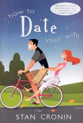 How to Date Your Wife - Paperback