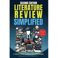 Literature Review Simplified: A Practical Guide for Beginners Second Edition - Paperback