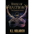 House of Bastiion - Paperback