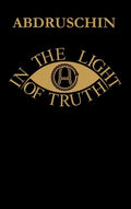 IN THE LIGHT OF TRUTH - GREAT EDITION 1931 - UK version - Hardcover
