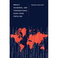 Brexit, Facebook, and Transnational Right-Wing Populism - Hardcover