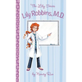 Lily Robbins, MD: Medical Dabbler - Paperback