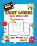 500+ High Frequency Sight Words Word Search Book With Answer Key!: Learn To Read Puzzles For 1st - 3rd Grade Activity Book To Build Reading Skills Lar - Paperback