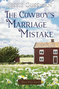 The Cowboy's Marriage Mistake - Paperback