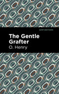 The Gentle Grafter - Hardcover