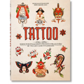 Tattoo. 1730s-1970s. Henk Schiffmacher's Private Collection. 45th Ed. - Hardcover
