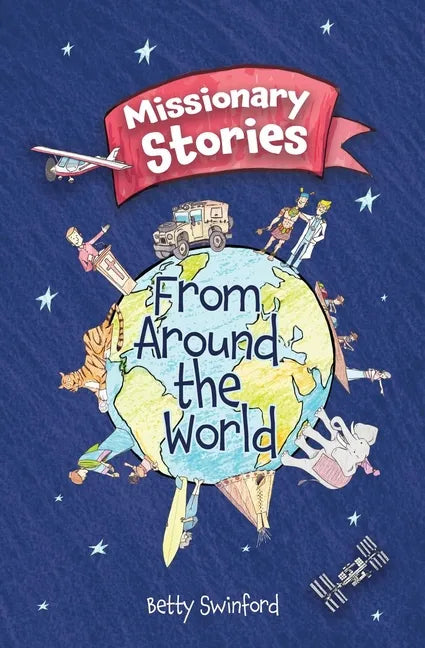 Missionary Stories from Around the World - Paperback