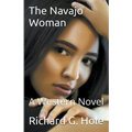 The Navajo Woman - Paperback