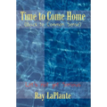 Time to Come Home (Back to Common Sense): Let's not get Serious - Hardcover