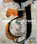 Signs of Our Times: From Calligraphy to Calligraffiti - Hardcover