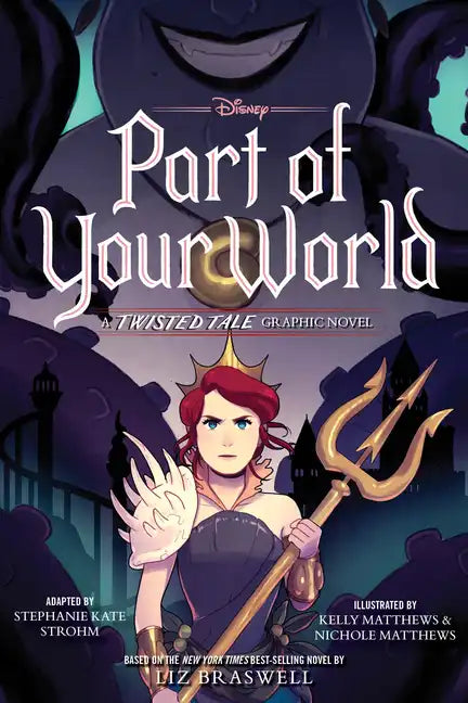 Part of Your World: A Twisted Tale Graphic Novel - Paperback